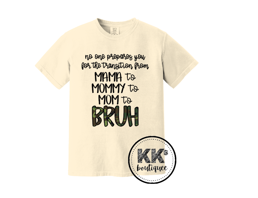 Mama to Mom to Bruh Short Sleeve Shirt