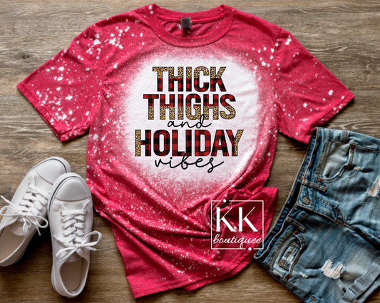 Thick Thighs and Holiday Vibes Shirt/Sweatshirt
