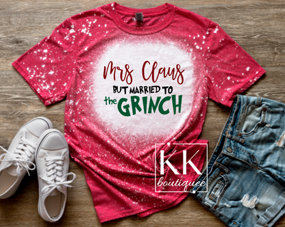Mrs Claus Married to the Grinch Shirt/Sweatshirt