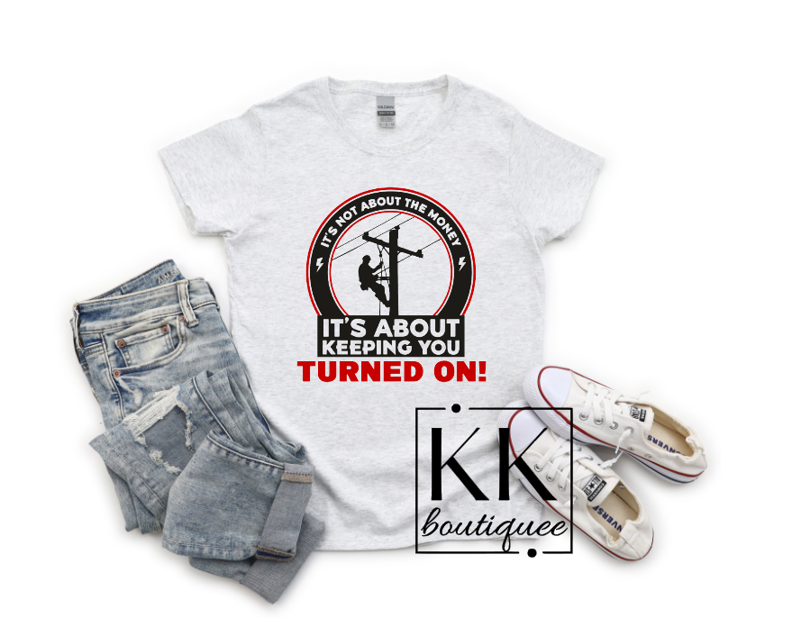 Its all about keeping you turned on Shirt